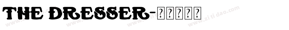 THE DRESSER字体转换